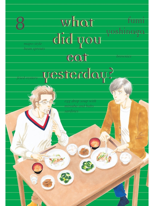 Title details for What Did You Eat Yesterday？, Volume 8 by Fumi Yoshinaga - Available